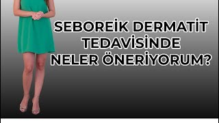 Seboreik dermatit tedavisi skincare dermatolog dermatite [upl. by Aliakam]