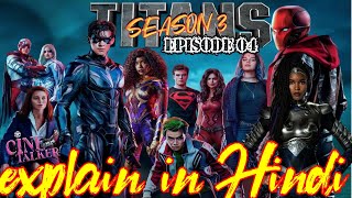 Titans Season 3 Episode 4 Explained in Hindi  CineTalker  Titans Season 3 Explained in Hindi [upl. by Handler908]