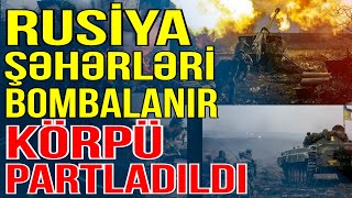 Rusiyanın bu șəhərləri bombalanırDaha bir körpü partladıldı Gündəm Masada  Media Turk TV [upl. by Wilhelmina895]