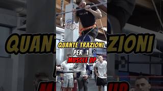 🚨Quante trazioni ci vogliono per UN MUSCLE UP‼️🤔 perte streetlifting calisthenics [upl. by Harias]