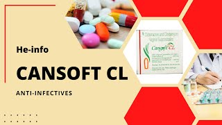 CansoftCL  Uses composition side effects and product Clindamycin  Clotrimazole [upl. by Dihaz]