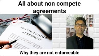 All about non compete agreements I Why they are not enforceable [upl. by Demmer]