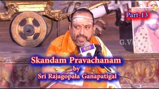 Lord Murugan met Valli at Valli Malai  Skanda Puranam Part 13  Sri Rajagopala Ganapatigal [upl. by Enrique]