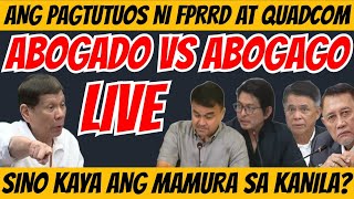 LIVE ANG PAGHAHARAP FPRRD VS QUADCOM ABOGADO LABAN SA MGA ABOGAGOduterte prrd dds bisdak [upl. by Joela796]