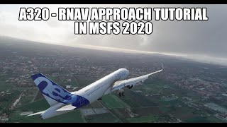 MSFS2020 A320  RNAV Tutorial Walk Through [upl. by Enelime]