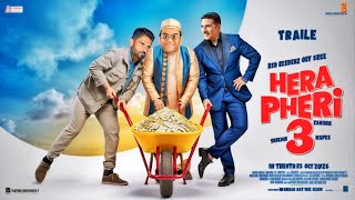 HERA PHERI 3  Trailer  Akshay Kumar  Suniel Shetty  Paresh Raval  Official Trailer l [upl. by Germain]