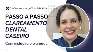 COMO FAZER Clareamento Dental Caseiro PASSO A PASSO FÁCIL e Seguro [upl. by Rotman]