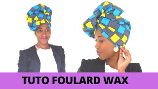 Tuto Attacher Foulard wax  Ankara turban style  moussor [upl. by Essirahc]