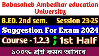 Bed 2nd Semester course 123 1st half Question suggestionBED 2325BSAEU [upl. by Patsy]