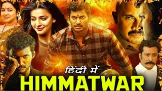 Himmatwar Full Movie In Hindi Dubbed  1080p HD  Shruti Hassan  Vishal  Facts amp Review [upl. by Stryker]