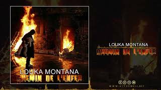 Louka Montana  Chemin De Lenfr  Son Officiel 2023 [upl. by Maison500]