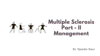 Multiple Sclerosis  Part  2 Management HINDI [upl. by Ellennod]