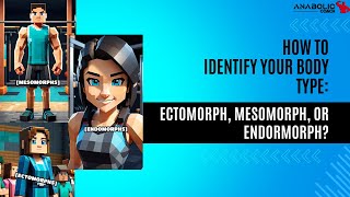 How to Identify Your Body Type Ectomorph Mesomorph or Endormorph [upl. by Annazor]