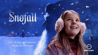 Snøfall  Julekalender 2019  NRK Super [upl. by Eenalem484]