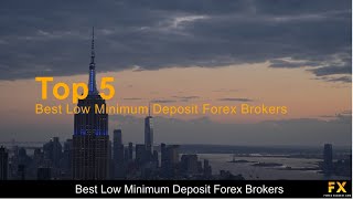 Best Low Minimum Deposit Forex Brokers📈 [upl. by Fermin]