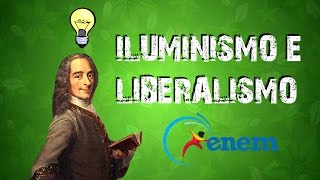 HISTÓRIA GERAL 13 ILUMINISMO E LIBERALISMO [upl. by Bethesda]