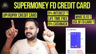 SUPERMONEY FD RUPAY UPI CREDIT CARD  5 CASHBACK  9 INTEREST ON FD  LIFE TIME FREE [upl. by Anaerol884]