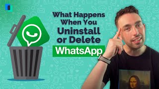 What Happens When You Uninstall or Delete Whatsapp  iPhone amp Android 2021 [upl. by Pen]