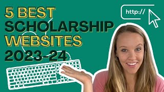 5 Best Scholarship Websites for College in 20232024 [upl. by Trik475]