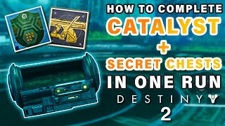 How to Complete All Secret Chests and Choir Of One Catalysts in ONE RUN ► Destiny 2 [upl. by Nylek]