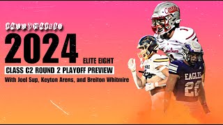 Class C2 Round 2 Playoff Preview amp Predictions With Joel Sup Keyton Arens and Breiton Whitmire [upl. by Darce]