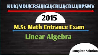 MDUKUKCRSUIGUCBLUCDLUBPSMV MSc Entrance Exam 2015 Complete Solution [upl. by Ehcor]