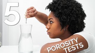 HAIR POROSITY TESTS Test Your POROSITY LEVELS 5 EASY WAYS [upl. by Ieppet709]