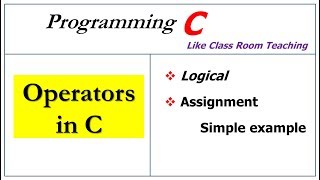 operators in c  logical Assignement [upl. by Iman]