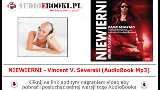 NIEWIERNI AUDIOBOOK MP3  V V Severski  Trylogia Szpiegowska Nielegalni Nieśmiertelni [upl. by Sage]