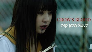 Crows Blood  Tag Youre It [upl. by Ciri663]