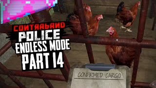 Day 84  Monster Chicken  ENDLESS  Contraband Police [upl. by Ardnuasac]