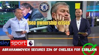 💯✅🔥ABRAMOVICH RETURNS BUYS BACK 23 OF CHELSEA FOR 3 BILLION💯✅🔥 [upl. by Alyworth]