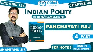 M Laxmikanth  Indian Polity  Panchayati Raj  Chapter 38  Part 4  UPSCPCSSSC [upl. by Notaek]