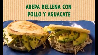 Cómo hacer arepas rellenas con pollo y aguacate 🥑 [upl. by Enuahs]