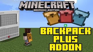 MCPE 121BACKPACK PLUS ADDON Showcase  Minecraft Bedrock Edition [upl. by Attelrak]