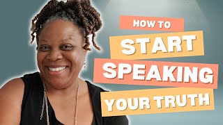 5 Reasons Why You Should Speak Your Truth  Build Your Speaking Confidence [upl. by Elacsap]