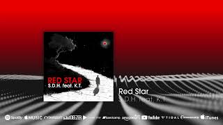 Out now Red Star  SDH feat KT mainstage bigroom [upl. by Waldron489]