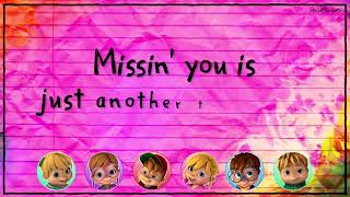 The Chipmunks and The Chipettes  Missing You with lyrics [upl. by Celinka542]