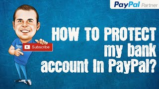 PayPal Quick Tip  How to Protect my Bank Account in PayPal [upl. by Saile]