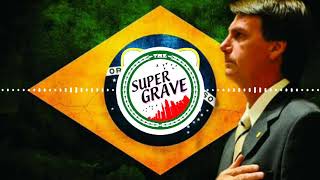 FUNK BOLSONARO PRESIDENTE COM GRAVE grave [upl. by Enniotna949]