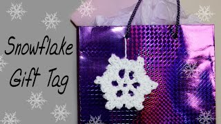 How To Crochet VERY EASY Snowflake Gift Tag [upl. by Elaweda]