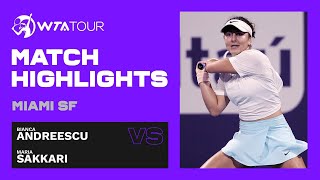 Bianca Andreescu vs Maria Sakkari  2021 Miami Semifinals  WTA Match Highlights [upl. by Kristianson738]