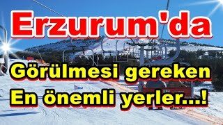 Erzurumda Gezilmesi Gereken En Önemli Yerler [upl. by Eecart]