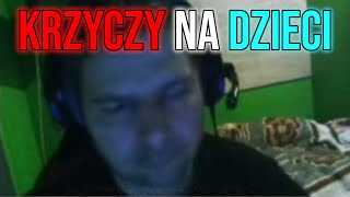 Dawid Jasper KRZYCZY na DZIECI [upl. by Justinn]