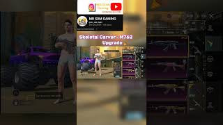 SKELETAL CARVER M762 UPGRADE bgmi pubg pubgmobile shorts viral trending [upl. by Poole]