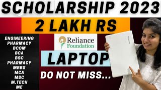 Reliance foundation scholarship 2023 LAPTOP Scholarhsip ₹‎2Lakh scholarship last date 15 oct [upl. by Alvin938]