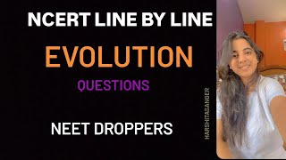 EVOLUTION LINE BY LINE QUESTIONS I HARSHITA SANGER [upl. by Paske]