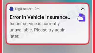 DigiLocker Fix Error in Vehicle  Issuer service is currently unavailable Please try again later [upl. by Player]