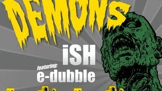 iSH  Demons THR3MIX ft edubble [upl. by Amelia]