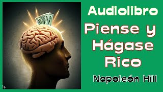 Piense y Hágase Rico Napoleón Hill Audiolibro completo [upl. by Viehmann]